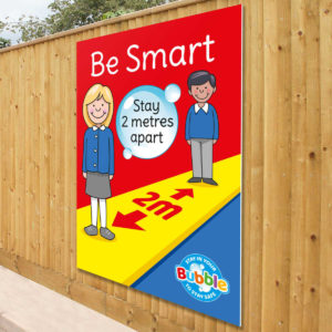 Be Smart Stay Apart Social Distancing Sign for Schools