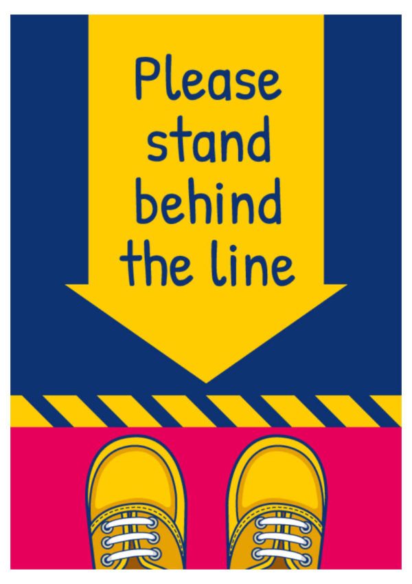 Please Stand Behind The Line Sign for School Children