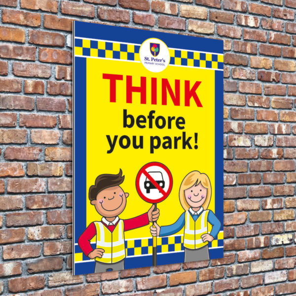 Think Before You Park Traffic Sign for Schools
