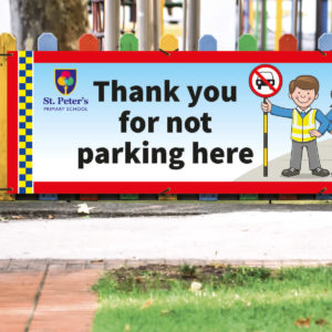 Thank You For Not Parking Here Traffic Banner for Schools