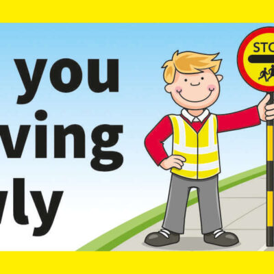 Thank You For Driving Slowly Traffic Banner for Schools