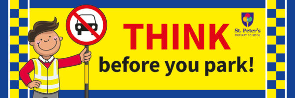 Think Before You Park Traffic Banner for Schools