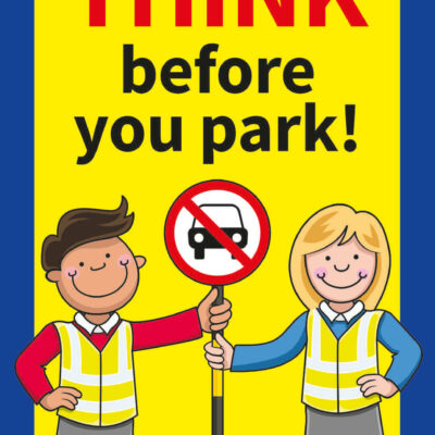 Think Before You Park Ecoflex Pavement Traffic Sign for Schools
