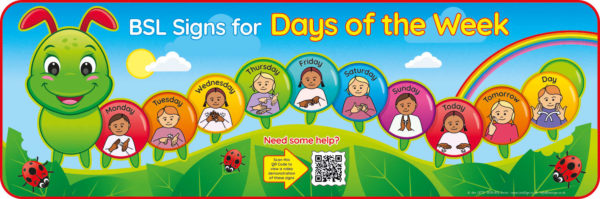 BSL Days of the Week Caterpillar British Sign Language Sign for Schools