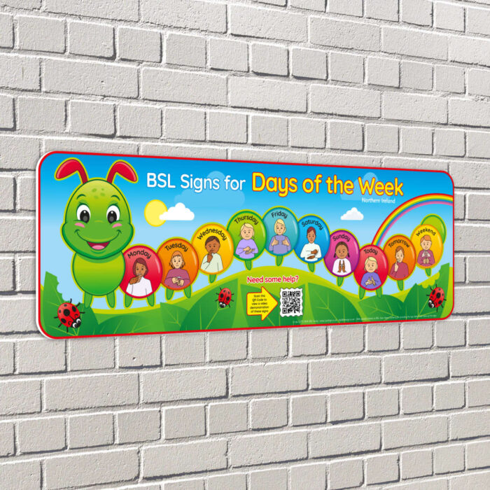 BSL Days of the Week Caterpillar Sign Northern Ireland