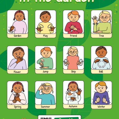 SSSBSL0029 BSL In the Garden British Sign Language Sign for Schools